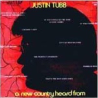 Justin Tubb - A New Country Heard From Justin Tubb